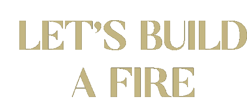 Lets Build A Fire Fire Sticker - Lets Build A Fire Fire Cojo Stickers