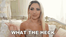 What The Heck Gabriella Demartino GIF - What The Heck Gabriella Demartino Fancy Vlogs By Gab GIFs