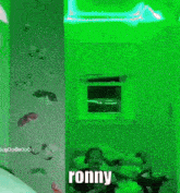 a green room with the word ronny on the corner