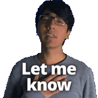 a man with glasses says let me know with his hands on his chest