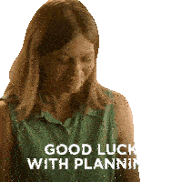 Good Luck With Planning Rhian Finley-cullen Sticker - Good Luck With Planning Rhian Finley-cullen Anastasia Phillips Stickers