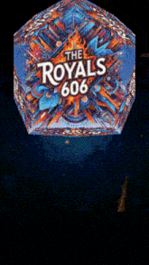 a colorful graphic with the words the royals 606 on it