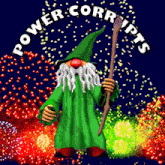 a cartoon of a wizard holding a wand with the words power corrupts above him