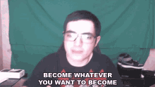 Become Whatever You Want To Become Jacob Mvpr GIF - Become Whatever You Want To Become Jacob Mvpr Xset GIFs