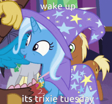 Wake Up Wake Up Its Trixie Tuesday GIF - Wake Up Wake Up Its Trixie Tuesday Trixie GIFs
