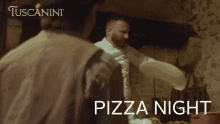 Tuscanini Pizza Time GIF - Tuscanini Pizza Time Pizza GIFs