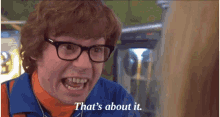 Austin Powers Thats About It GIF