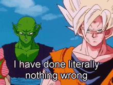 Piccolo I Have Done Literally Nothing Wrong GIF - Piccolo I Have Done Literally Nothing Wrong Dbz GIFs