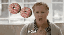 donuts amy schumer nom nom nom lunch when they have donuts at work