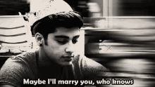 I Know, And Yes You Will. GIF - Zaynmalik Onedirection Marry GIFs