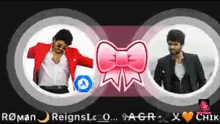two men are in circles with a pink bow and roman reignsleo agr x chik