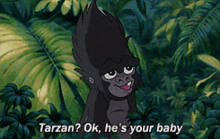 tarzan turk ok hes your baby