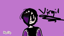 a drawing of a girl with purple hair and the name virgil