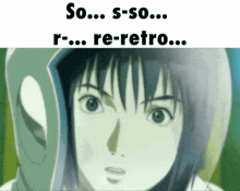 a picture of a boy with the words so s-so r-re-retro