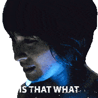 a close up of a woman 's face with the words " is that what " on the bottom