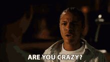 Are You Crazy Nuts GIF - Are You Crazy Nuts Insane GIFs