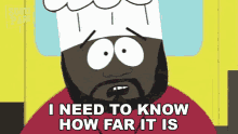 I Need To Know How Far It Is Jerome Mcelroy GIF - I Need To Know How Far It Is Jerome Mcelroy South Park GIFs