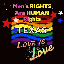 men 's rights are human rights in texas love is love