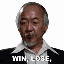 win lose no matter miyagi pat morita the karate kid winning or losing doesnt matter