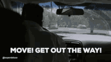 Get Out The Way GIF - Get Out Of The Way Move Get Out The Way GIFs