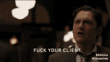 Fuck Your Client, And Fuck You, Too. GIF - Toby Leonard Moore Bryan Connerty Fuck You GIFs