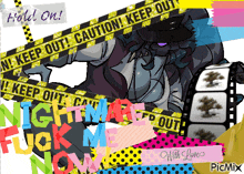 a picture of a monster with a yellow and black tape that says " hold on "