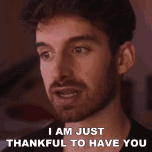 I Am Just Thankful To Have You Joey Kidney GIF - I Am Just Thankful To Have You Joey Kidney I Am Just Grateful To Have You GIFs