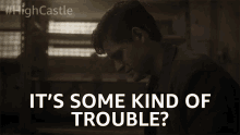 Its Some Kind Of Trouble Its Trouble GIF - Its Some Kind Of Trouble Trouble Its Trouble GIFs