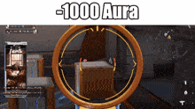 a screenshot of a video game with the words -1000 aura on the top