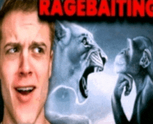 a poster for ragebaiting shows a lion and a chimpanzee