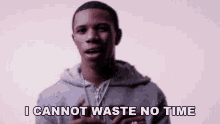 I Cannot Waste No Time A Boogie Wit Da Hoodie GIF - I Cannot Waste No Time A Boogie Wit Da Hoodie Timeless Song GIFs