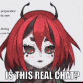 a picture of a girl with red hair and horns with the caption is this real chat