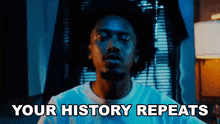 Your History Repeats Bobby Sessions GIF - Your History Repeats Bobby Sessions Two Sense Song GIFs