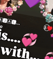 a black background with pink hearts and the words " is with "