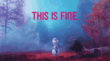 Olaf Frozen GIF - Olaf Frozen This Is Fine GIFs