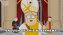 Enough Of This Blasphemy South Park GIF