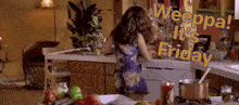 a woman in a purple dress is cooking in a kitchen and the words weeppa it 's friday are above her