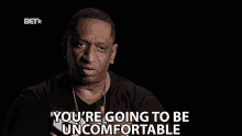 Youre Going To Be Uncomfortable Darrin Dean GIF - Youre Going To Be Uncomfortable Darrin Dean Ruff Ryders GIFs