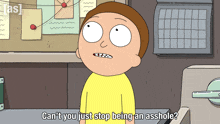 Can'T You Just Stop Being An Asshole Morty Smith GIF