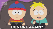 This One Again Stan Marsh GIF - This One Again Stan Marsh Butters Stotch GIFs