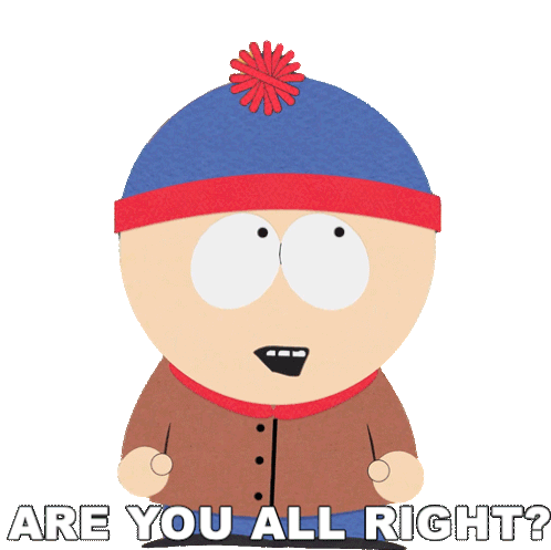 Are You All Right Stan Marsh Sticker - Are You All Right Stan Marsh South Park Stickers