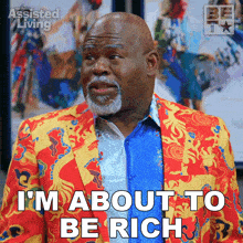 Im About To Be Rich Mr Brown GIF - Im About To Be Rich Mr Brown Assisted Living GIFs