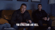 You Still Look Like Hell Taylor Kinney GIF - You Still Look Like Hell Taylor Kinney Kelly Severide GIFs