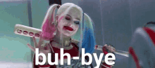 Bye Buh Bye GIF - Bye Buh Bye Harley Quinn GIFs