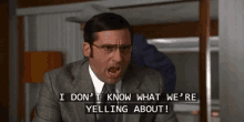 Anchorman I Dont Know What Were Yelling About GIF - Anchorman I Dont Know What Were Yelling About Why Are We Fighting GIFs
