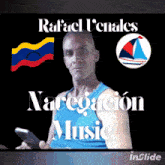 an ad for rafael uenales navegacion music with a man holding a cell phone