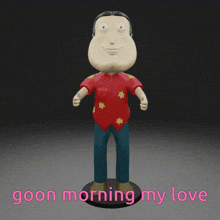a figurine of a man giving a thumbs up with the words goon morning my love below him