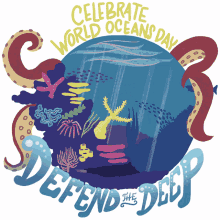 celebrate world oceans day defend the deep world oceans day seabed the oxygen project