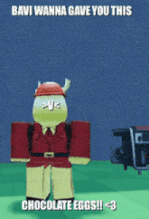 a cartoon character says ' bavi wanna gave you this chocolate eggs 3 '