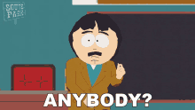 Anybody Randy Marsh GIF - Anybody Randy Marsh South Park GIFs